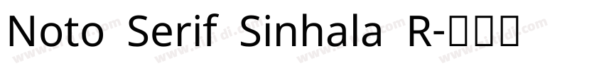 Noto Serif Sinhala R字体转换